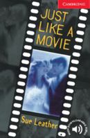 Just Like a Movie: Level 1 (Cambridge English Readers) 0521788137 Book Cover