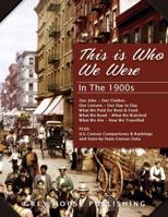 This Is Who We Were: In the 1900s 1682173518 Book Cover