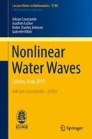 Nonlinear Water Waves: Cetraro, Italy 2013 3319314610 Book Cover