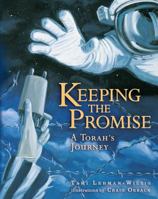 Keeping the Promise: A Torah's Journey (General Jewish Interest) 1580131182 Book Cover