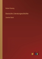 Deutsche Literaturgeschichte: Zweiter Band 3368255606 Book Cover