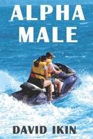 Alpha Male 1508696802 Book Cover