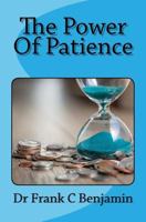 The Power of Patience 1724464671 Book Cover