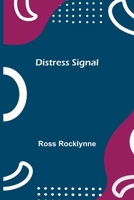 Distress Signal 935494633X Book Cover