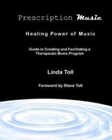 Prescription Music: Healing Power of Music 1441421351 Book Cover