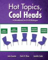 Hot Topics, Cool Heads: A Handbook for Civil Dialogue 1524943800 Book Cover