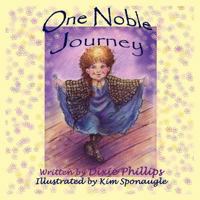 One Noble Journey 1935137867 Book Cover