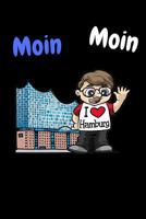 Moin Moin: Hamburger Jung - I Love Hamburg 1078383243 Book Cover
