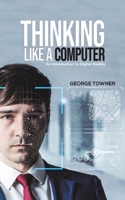 Thinking Like a Computer 164575927X Book Cover