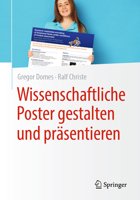 Wissenschaftliche Poster Gestalten und Pr?sentieren 3662614952 Book Cover