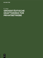 Grossst�dtische Kraftwerke f�r Privatbetriebe 3486736698 Book Cover