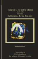 Qué fue de ese reflejo relativo en el cielo después del Séptimo Reino Invisible (El Séptimo Reino los peligros del mundo invisible) B08FP7SLZ1 Book Cover