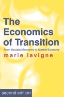 The Economics of Transition: From Socialist Economy to Market Economy 0312220898 Book Cover