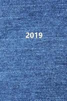 2019: Kalender/Terminplaner: 1 Woche auf 2 Seiten, Format ca. A5, Cover Jeans 1721122109 Book Cover
