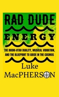 Rad Dude Energy B0FPLPP6MW Book Cover