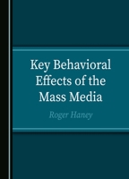 Key Behavioral Effects of the Mass Media 1036403629 Book Cover