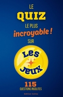 Parce que tu es toujours imbattable au quiz - Spécial Jeux Olympiques: Questions à choix multiples et humoristiques pour adulte, sur les faits incroya 2958867935 Book Cover
