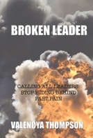 Broken Leader B09XMMQ96D Book Cover