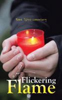 A Flickering Flame 1491871164 Book Cover