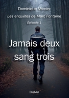 Jamais deux sang trois (French Edition) 2414622180 Book Cover
