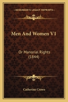 Men And Women V1: Or Manorial Rights 1164911732 Book Cover