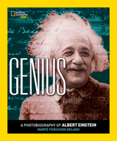 Genius: A Photobiography of Albert Einstein 1426306601 Book Cover