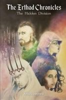 The Erthod Chronicles: The Hidden Division 0998095044 Book Cover