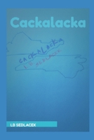 Cackalacka 1074240103 Book Cover