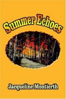 Summer Echoes 1418495603 Book Cover
