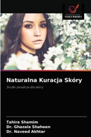 Naturalna Kuracja Skóry: Środki zaradcze dla skóry 6202906200 Book Cover