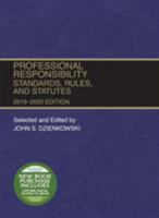 Professional Responsibility, Standards, Rules and Statutes, 2019-2020 1684672228 Book Cover