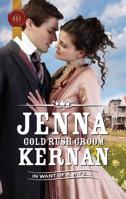 Gold Rush Groom 037329655X Book Cover