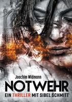 Notwehr: Ein Thriller mit Sibel Schmitt 3752805714 Book Cover