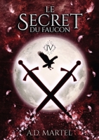 Le Secret du Faucon - Tome 4 B0CLG9G1GT Book Cover