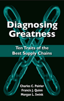 Diagnosing Greatness: Ten Traits of the Best Supply Chains 1604270268 Book Cover