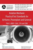 Aviation Mechanic Practical Test Standards: For General, Airframe and Powerplant (Practical Test Standards series)