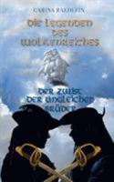 Die Legenden des Wolkenreiches: Der Zwist der ungleichen Brüder 3743177706 Book Cover