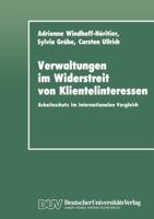 Verwaltungen Im Widerstreit Von Klientelinteressen: Arbeitsschutz Im Internationalen Vergleich 3824440466 Book Cover