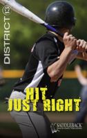 Hit Just Right 1616515848 Book Cover