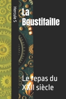 La Boustifaille (French Edition) B0DSL4X73L Book Cover
