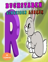 Buchstaben Schreiben lernen ab 4 jahren: Erste Buchstaben Schreiben Lernen Und Üben! Perfekt Geeignet Für Kinder Ab 4 Jahren! (German Edition) B085RQRH31 Book Cover
