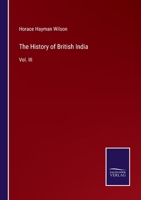 The History of British India: Vol. III 1021760315 Book Cover
