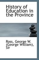 History of Education in the Province 052660509X Book Cover