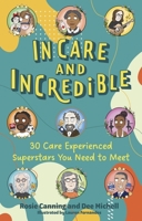 Brilliant, Bold and Adopted or Fostered - Just Like You!: 30 Care Experienced Superstars You Need to Meet 1839977779 Book Cover
