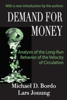 Demand for Money: An Analysis of the Long-Run Behavior of the Velocity of Circulation 1138522104 Book Cover