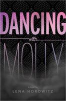 Dancing with Molly 1481415514 Book Cover
