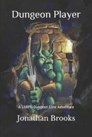 Dungeon Player 1973347938 Book Cover