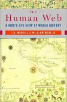 The Human Web: A Bird's-Eye View of World History 0393925684 Book Cover