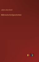 Mährische Dorfgeschichten 3368452045 Book Cover