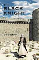 The Black Knight 1543414362 Book Cover